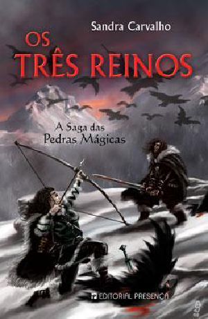 [A Saga das Pedras Mágicas 05] • Os Três Reinos